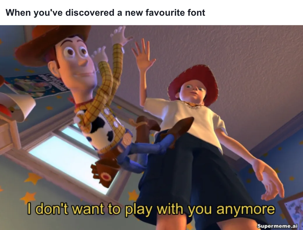 Toy Story meme with a clean black Helvetica-style header above the image