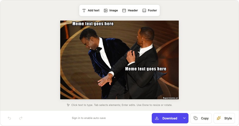 Will Smith and Chris Rock template with two editable Meme text goes here placeholders, Add text and Download controls, and a Supermeme.ai watermark