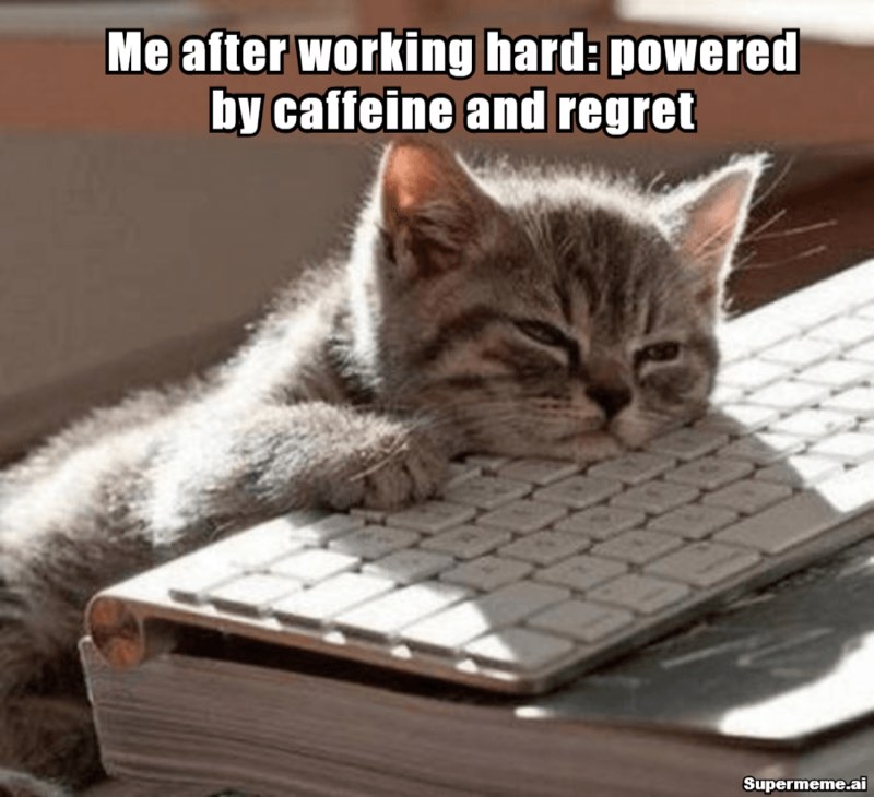 funny hard work meme 5
