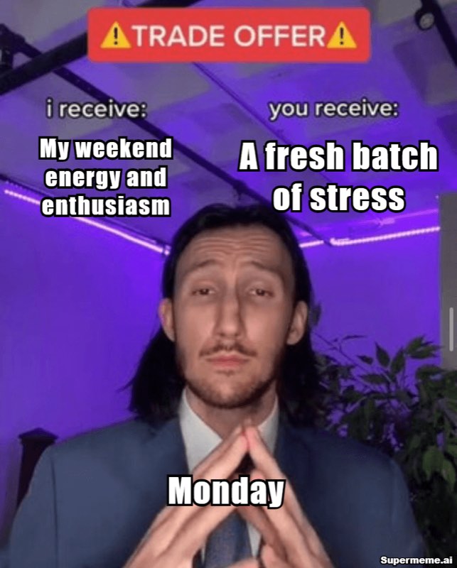 funny monday motivation meme 1