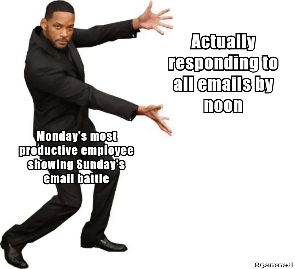 sunday work meme — The Sunday email battle nobody sees behind Monday’s “most productive employee.”