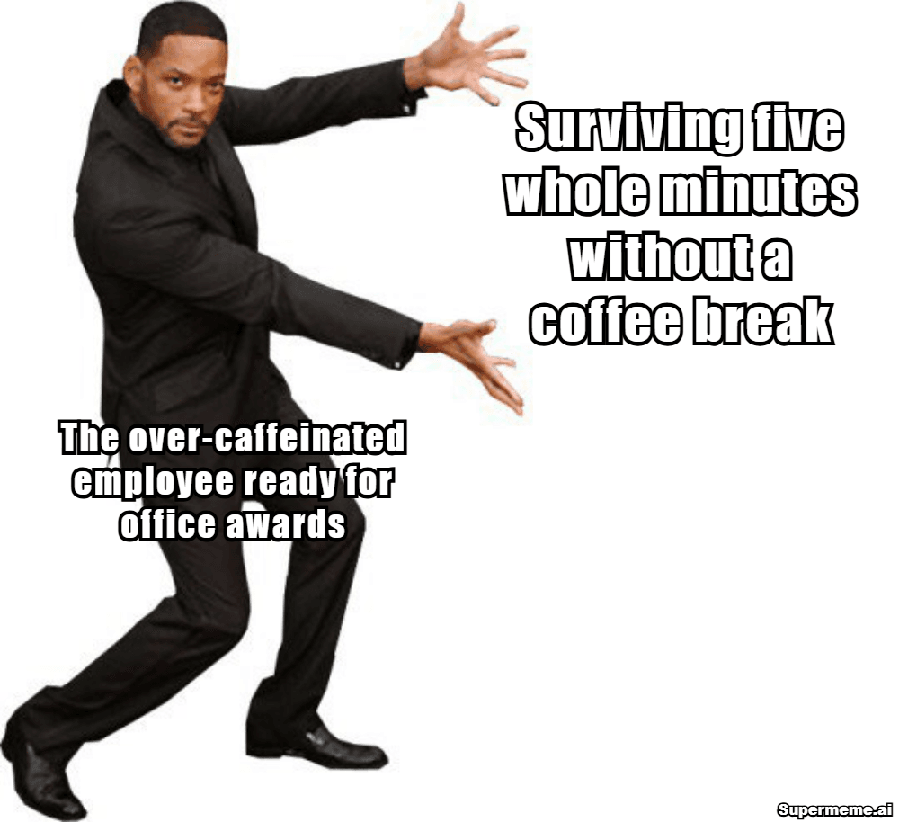tuesday work meme — Tuesday achievements: five whole minutes without a coffee break. Someone alert the awards committee.