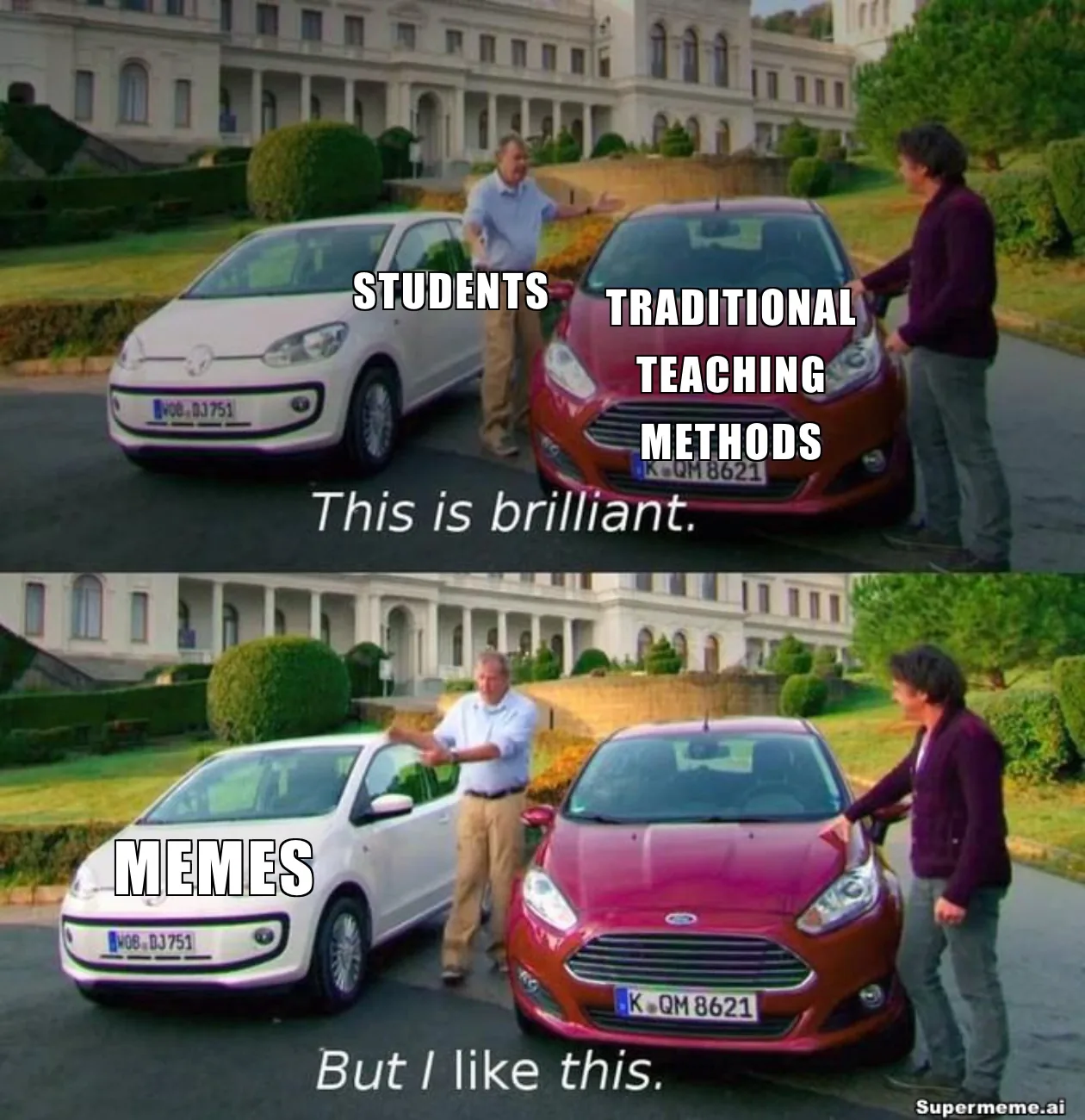 A two-panel car-preference meme labels students, traditional teaching methods and memes, with “This is brilliant” and “But I like this” subtitles.